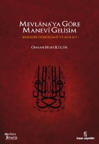 Mevlana’ya Göre Manevi Gelişim – Osman Nuri Küçük