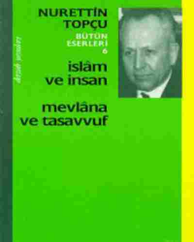 İslam ve İnsan – Mevlana ve Tasavvuf