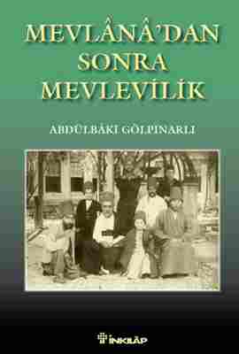 MEVLANADAN SONRA MEVLEVİLİK
