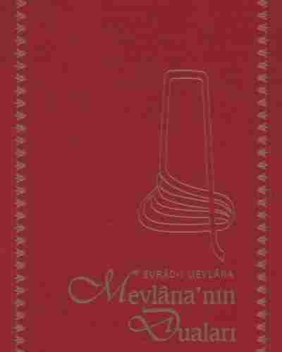 Evrad-ı Mevlana – Mevlana’nın Duaları