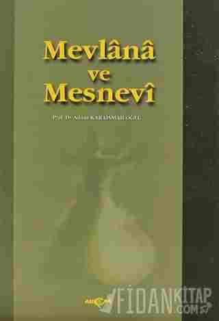 MEVLANA VE MESNEVİ