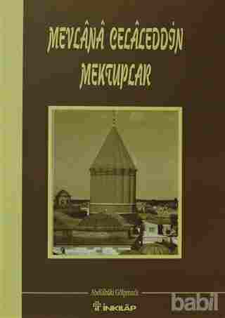 MEVLANA CELALEDDİN – MEKTUPLAR
