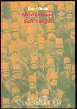 Mevleviliğin Son Yüzyılı