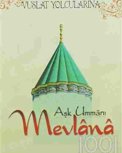 Aşk Ummanı Mevlana