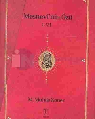 Mesnevi’nin Özü (2 Kitap)