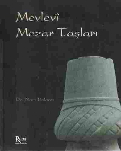 Mevlevi Mezar Taşları