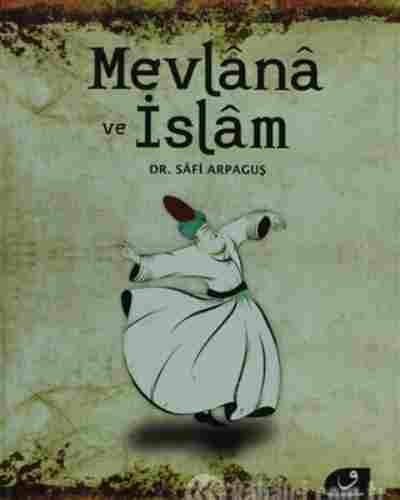 Mevlânâ Ve İslâm