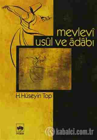Mevlevi Usul ve Adabı