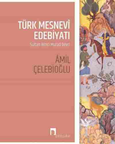 Türk Edebiyatında Mesnevi (XV. yy. Kadar)