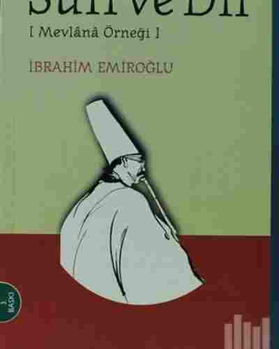 Sufi ve Dil Mevlana Örneği