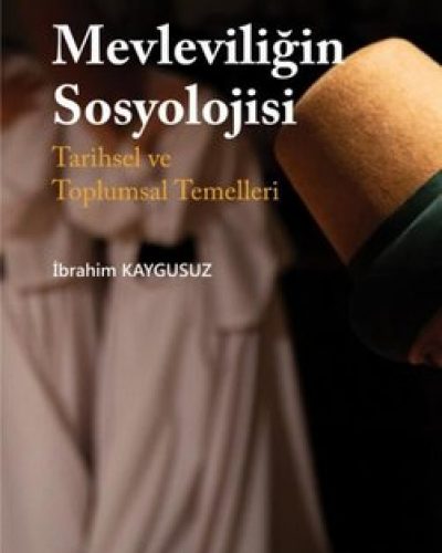Mevleviliğin Sosyolojisi