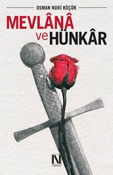 MEVLÂNÂ VE HÜNKÂR